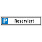 SafetyMarking® - Parkplatzschild 520 x 110mm Alu, "Reserviert"