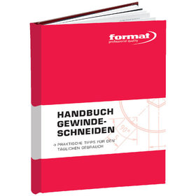FORMAT - Handbuch Gewindeschneiden